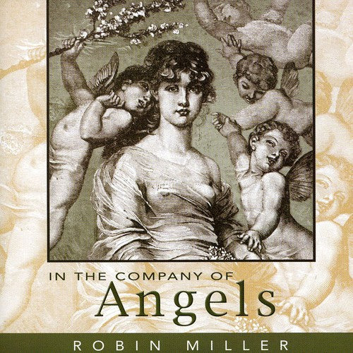 Miller, Robin: In The Company Of Angels