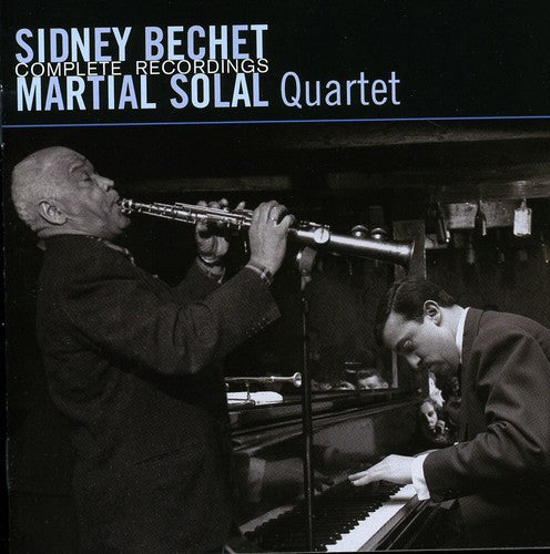 Bechet, Sidney / Solal, Martial: Complete Recordings