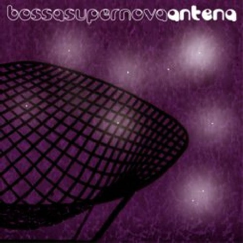 Antena: Bossa Super Nova