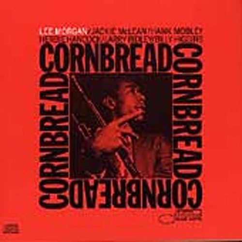 Morgan, Lee: Cornbread
