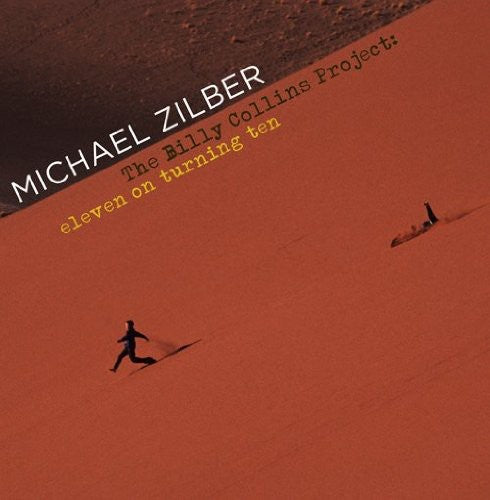 Zilber, Michael: Billy Collins Project: Eleven on Turning Ten