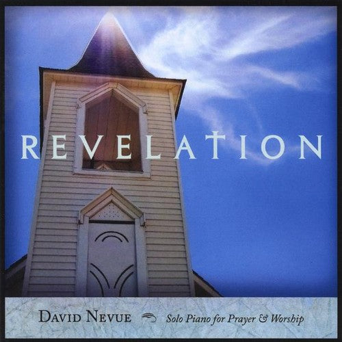 David Nevue: Revelation: Solo Piano for Prayer & Worship - COMPACT DISCS