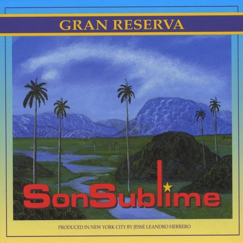 Sonsublime: Gran Reserva