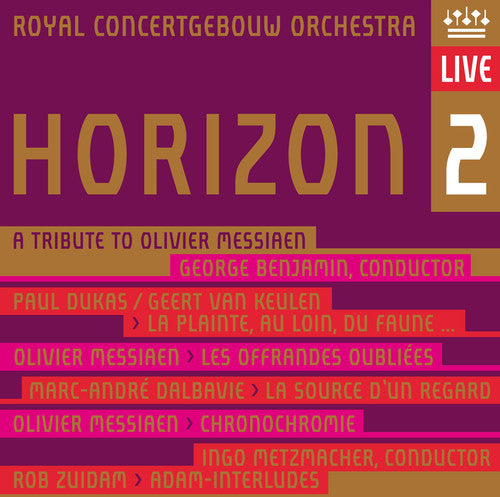 Messiaen / Cgb / Benjamin: Horizon 2: Tribute to Messiaen - SUPER-AUDIO CD