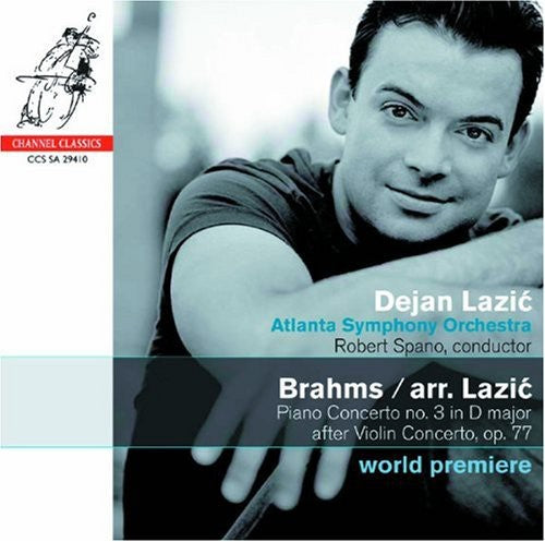 Brahms / Lazic / Aso / Spano: Piano Concerto No 3 in D Major - After Violin Cto - SUPER-AUDIO CD