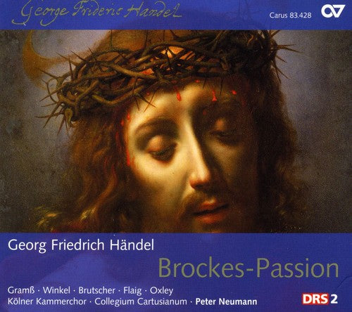 Handel / Kammerchor / Cartusianum / Neumann: Brockes Passion