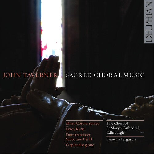 Taverner / Ferguson: Sacred Choral Music