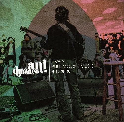 Difranco, Ani: Live at Bull Moose 4-17-2009