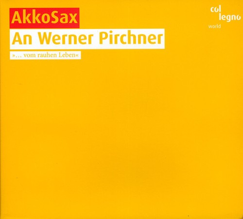 Pirchner / Akkosax: An Werner Pirchner