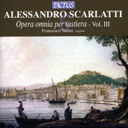 Scarlatti / Tasini: Complete Keyboard Works 3
