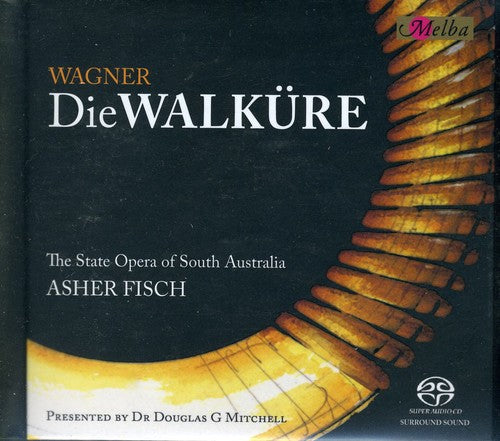 State Opera Australia/Fisch, Asher: Die Walkure - SUPER-AUDIO CD