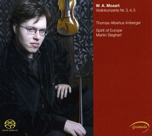 Mozart / Irnberger / Spirit of Europe / Sieghart: Violin Concerto - SUPER-AUDIO CD