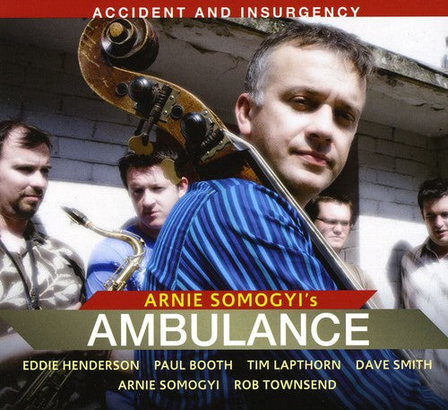 Somogyi, Arnie / Henderson, Eddie: Accident & Insurgency - SUPER-AUDIO CD