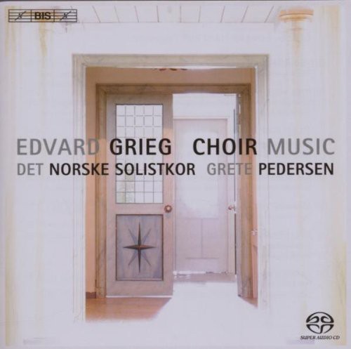Grieg / Norwegian Soloists Choir / Pedersen: Choral Music - SUPER-AUDIO CD