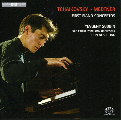 Tchaikovsky / Medtner / Sudbin / Neschling: Piano Concerto 1 - SUPER-AUDIO CD