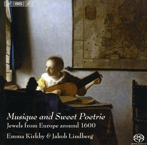Johnson / Morley / Huwet / Schutz / Dowland: Musique & Sweet Poetrie - SUPER-AUDIO CD