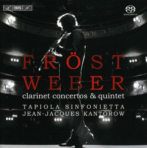 Weber / Frost / Tapiola Sinfonietta / Jacques: Clarinet Concertos - SUPER-AUDIO CD
