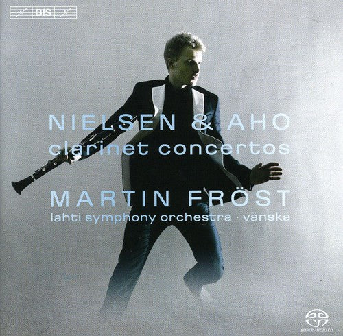 Nielsen / Aho / Frost / Lahti Sym Orch / Vanska: Concerto for Clarinet & Orchestra - SUPER-AUDIO CD