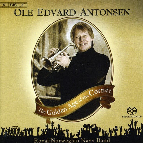 Clarke / Hohne / Grieg / Hartmann / Antonsen: Golden Age of Tje Cornet - SUPER-AUDIO CD