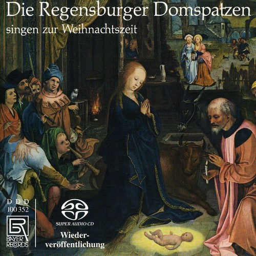 Regensburger Domspatzen / Schrems: Singen Zur Weihnachten - SUPER-AUDIO CD
