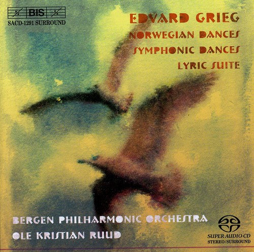 Grieg / Ruud / Bergen Po: Norwegian Dances / Symphonic Dances / Lyric Suite - SUPER-AUDIO CD