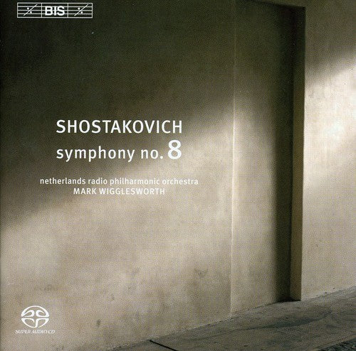 Shostakovich / Wigglesworth / Neterlands Rpo: Symphony 8 in C minor - SUPER-AUDIO CD