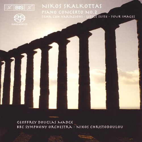 Skalkottas / Madge / Christodoulou / BBC So: Concerto / Tema Con Variazioni / Little Suite - SUPER-AUDIO CD