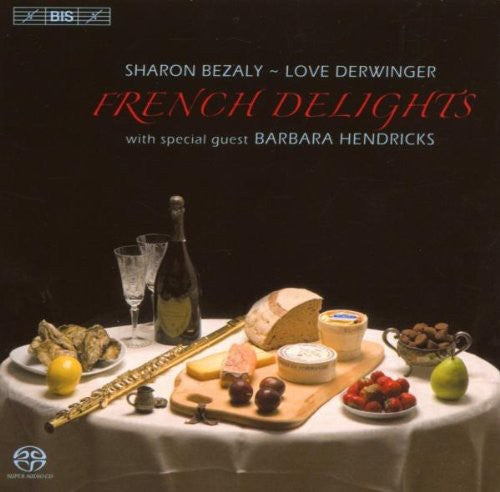 Sancan / Widor /Roussel / Bezaly / Derwinger / Hen: French Delights - SUPER-AUDIO CD