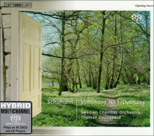 Schumann / Swedish Chamber Orchestra / Dausgaard: Sym 1 in B Flat & in G minor - SUPER-AUDIO CD