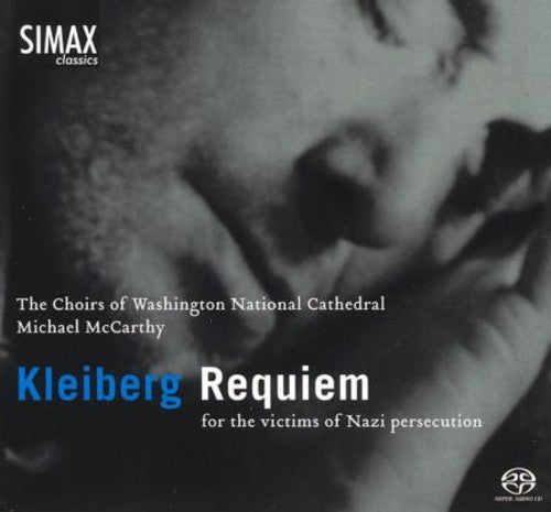 Kleiberg / Hilz / King / Kiss / McCarthy / Wnco: Requiem for the Victims of Nazi Persecution - SUPER-AUDIO CD