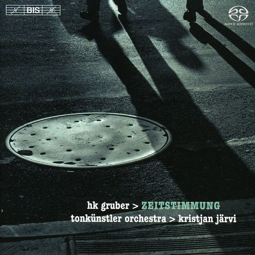 Gruber / Grubinger / Tonkunstler Orch / Jarvi: Zeitstimmung - SUPER-AUDIO CD
