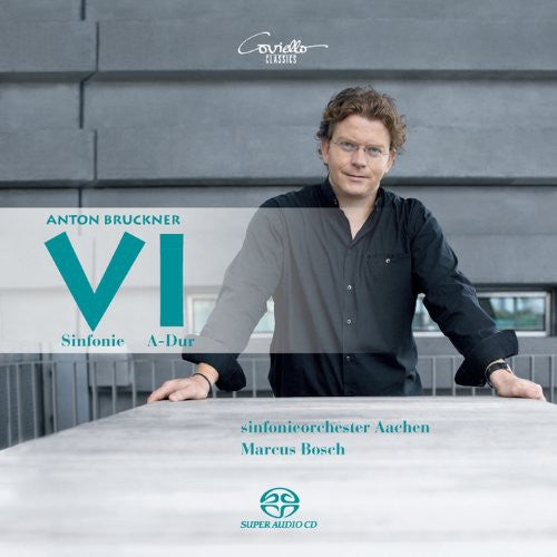 Bruckner / Aachen Symphony Orchestra / Bosch: Symphony 6 in Major Wab 106 - SUPER-AUDIO CD