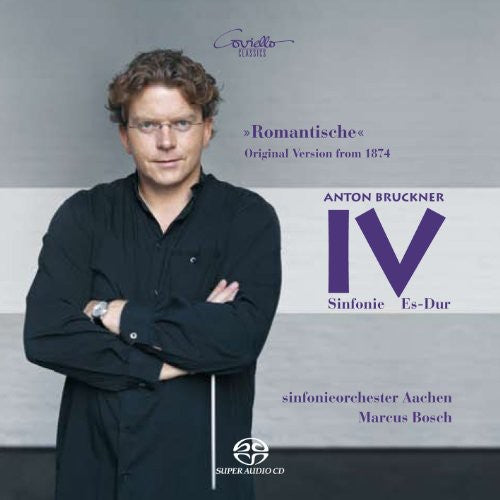 Bruckner / Sinfonieorchester Aachen / Bosch: Symphony No. 4 - SUPER-AUDIO CD
