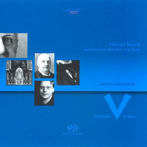 Bruckner / Aachen Symphony Orchestra / Bosch: Symphony NR5: B-Dur - SUPER-AUDIO CD