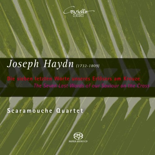 Haydn / Scaramouche Quartett / Mielke / Lermer: Seven Last Words of Our Saviour on the Cross - SUPER-AUDIO CD