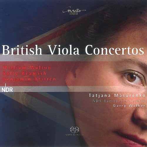 Walton / Beamish / Britten / Ndr Phil / Walker: British Viola Concertos - SUPER-AUDIO CD