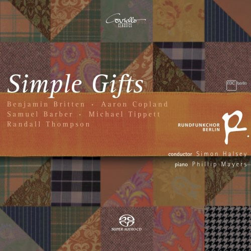 Copland / Britten / Tippett / Barber / Thompson: Simple Gifts - SUPER-AUDIO CD