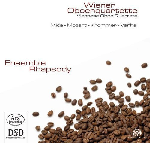 Mozart / Vanhal / Krommer / Ensemble Rhapsody: Viennese Oboe Quartets - SUPER-AUDIO CD