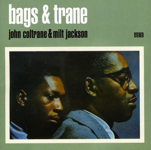 Coltrane, John / Jackson, Milt: Bags & Trane