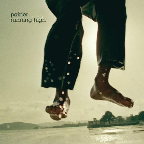 Ghislain Poirier: Running High - COMPACT DISCS