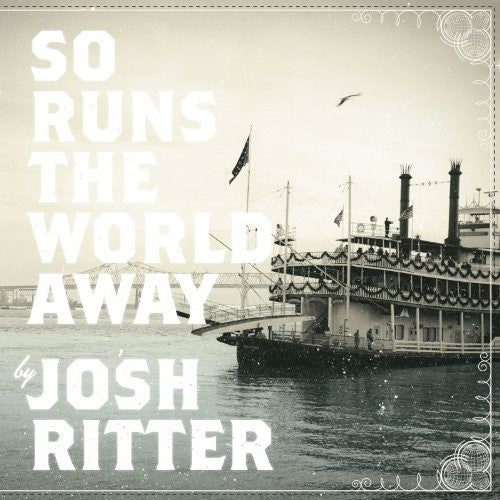 Josh Ritter: So Runs The World Away - COMPACT DISCS