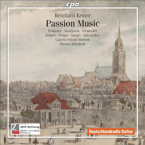 Keiser / Capella Orlandi Bremen / Ihlenfeldt: Passion Music