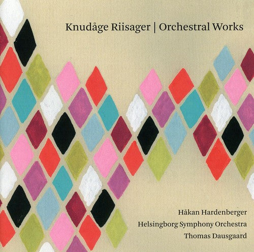 Riisager / Hardenberger / Helsingborg So / Dausgaa: Orchestral Works - SUPER-AUDIO CD