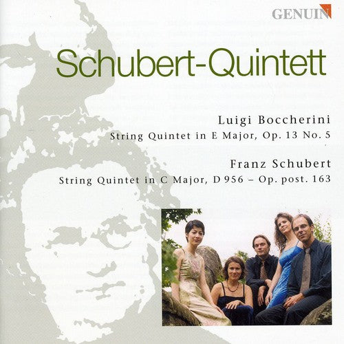 Boccherini / Schubert: String Quintet Op 13 No 6 / String Quintet Op 163