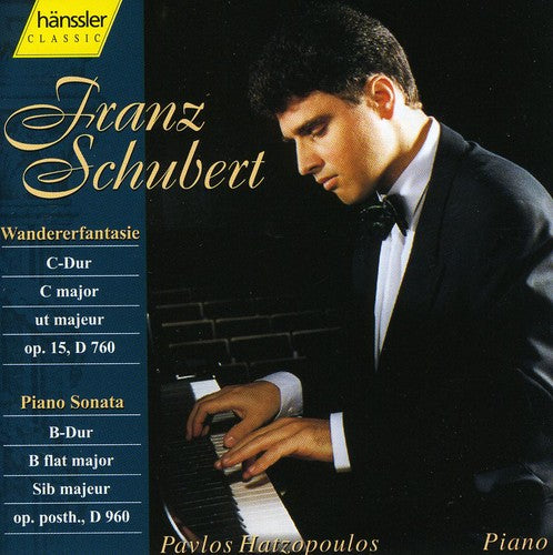 Schubert / Hatzopoulos: Wanderer Fantasy in C Major / Piano Sonata D 960 - COMPACT DISCS