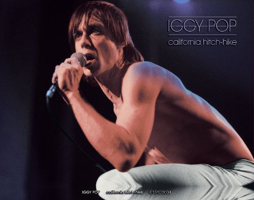 Iggy Pop: California Hitchhike - COMPACT DISCS