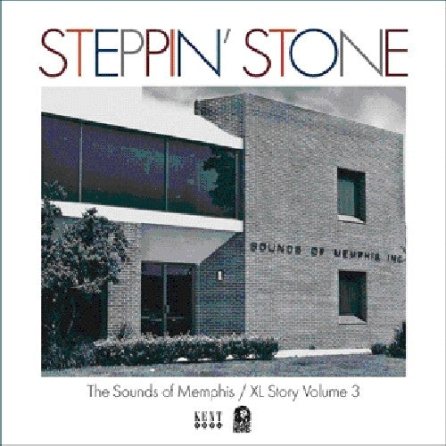 Steppin Stone: The XL & Sounds of Memphis Story 3: Vol. 3-Sounds of Memphis XL St