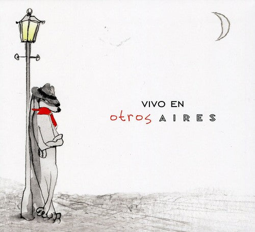 Otros Aires: Vivo En Otros Aires