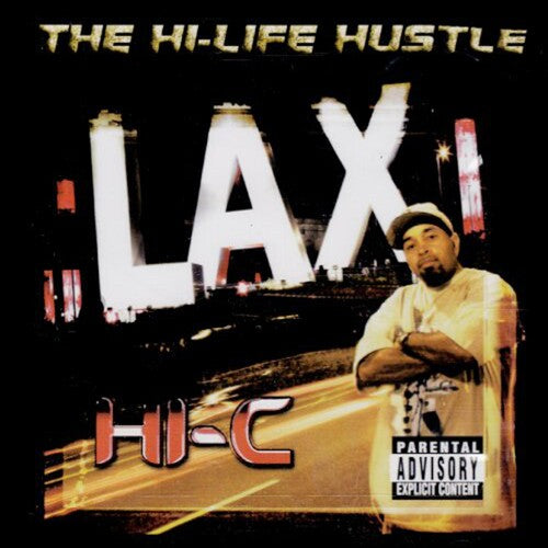 Hi-C: The Hi-Life Hustle