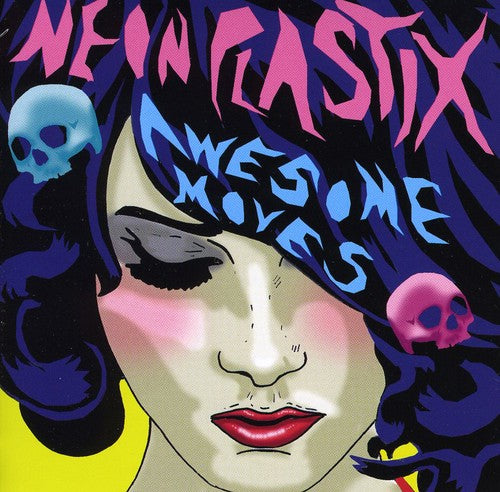 Neon Plastix: Awesome Moves - COMPACT DISCS